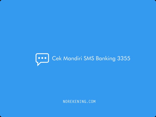 Cek Mandiri SMS Banking 3355
