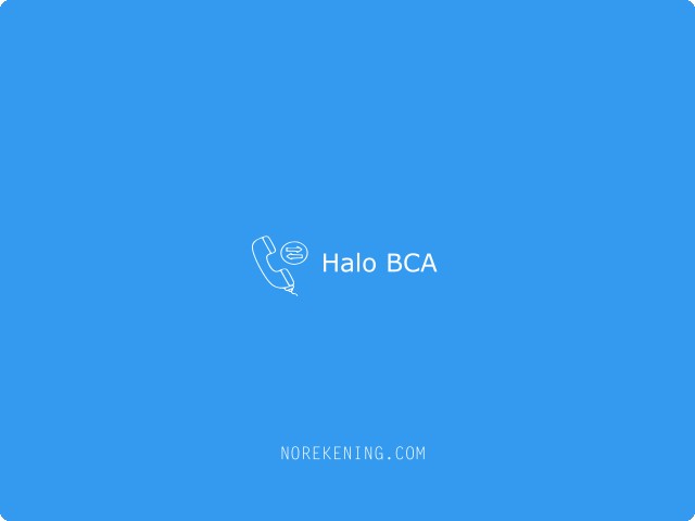 Cara Menghubungi Halo BCA
