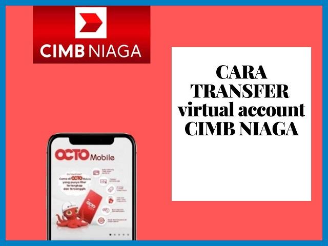 Cara Transfer Virtual Account CIMB Niaga