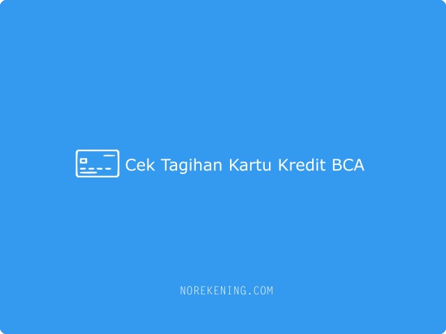Cek Tagihan Kartu Kredit BCA