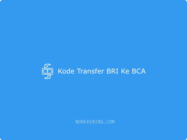 Kode Transfer BRI Ke BCA