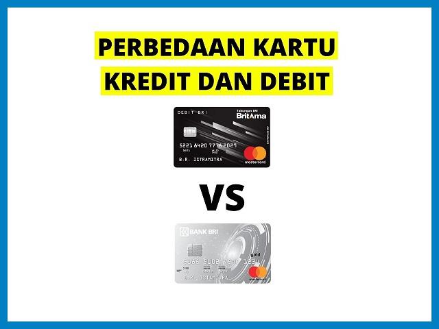 Perbedaan Kartu Kredit Dan Debit BRI