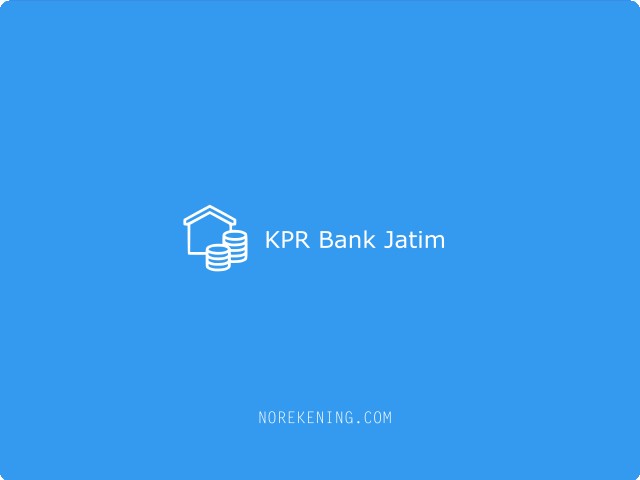 Cara daftar KPR Bank Jatim