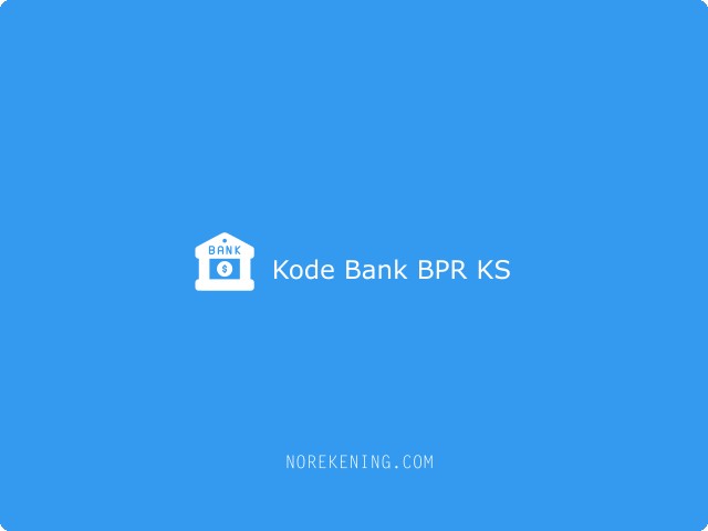 Kode Bank BPR KS