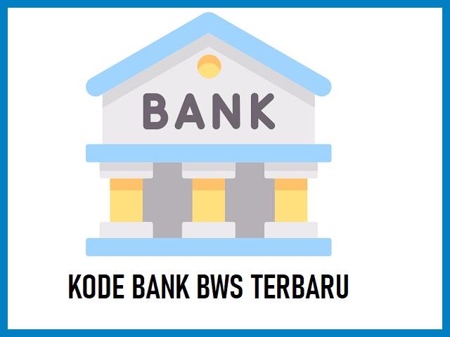 Kode Bank BWS