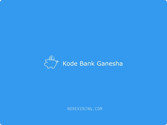 Kode Bank Ganesha