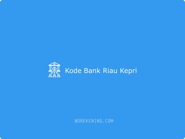 Kode Bank Riau Kepri