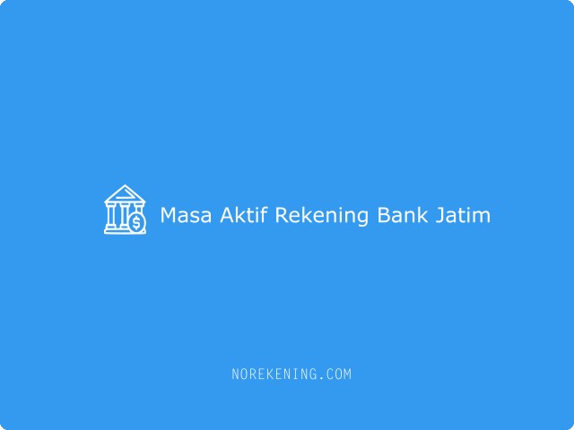 Masa Aktif Rekening Bank Jatim