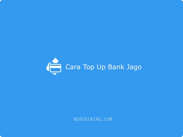 Cara Top Up Bank Jago
