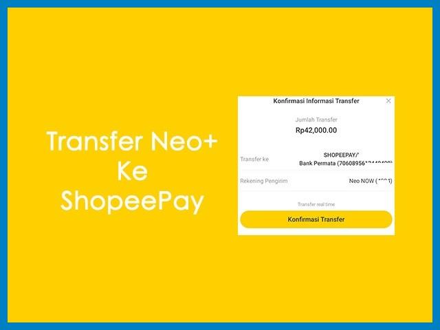 Cara Transfer Neo Bank Ke Shopeepay