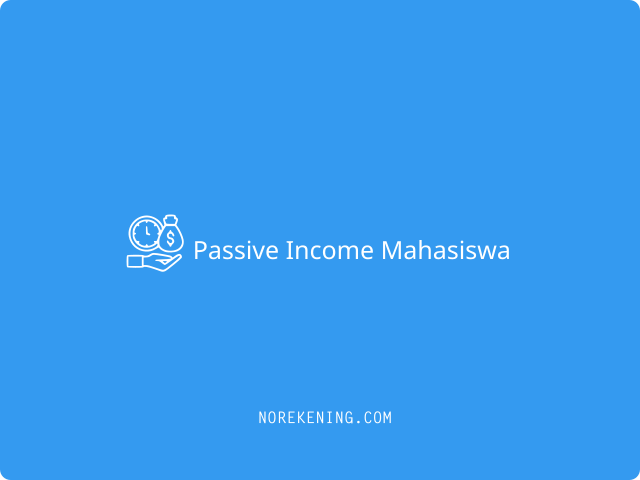 Passive Income Mahasiswa